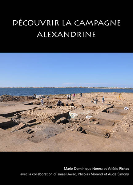 Catalogue de l'exposition Découvrir la campagne alexandrine à l'institut Français d'Égypte d'Alexandrie en novembre 2018.