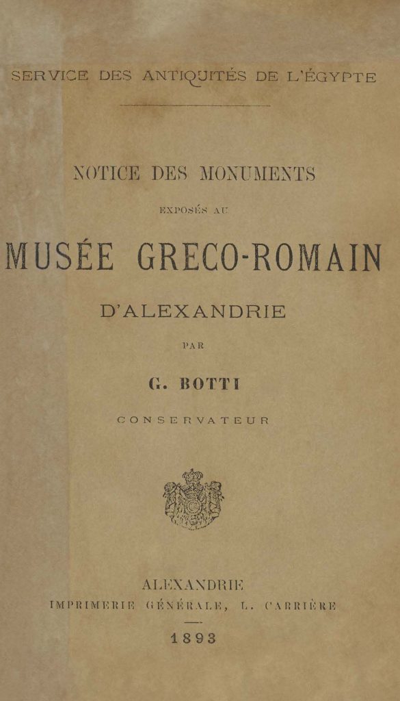 Description des collections du musée gréco-romain d’Alexandrie par son premier conservateur