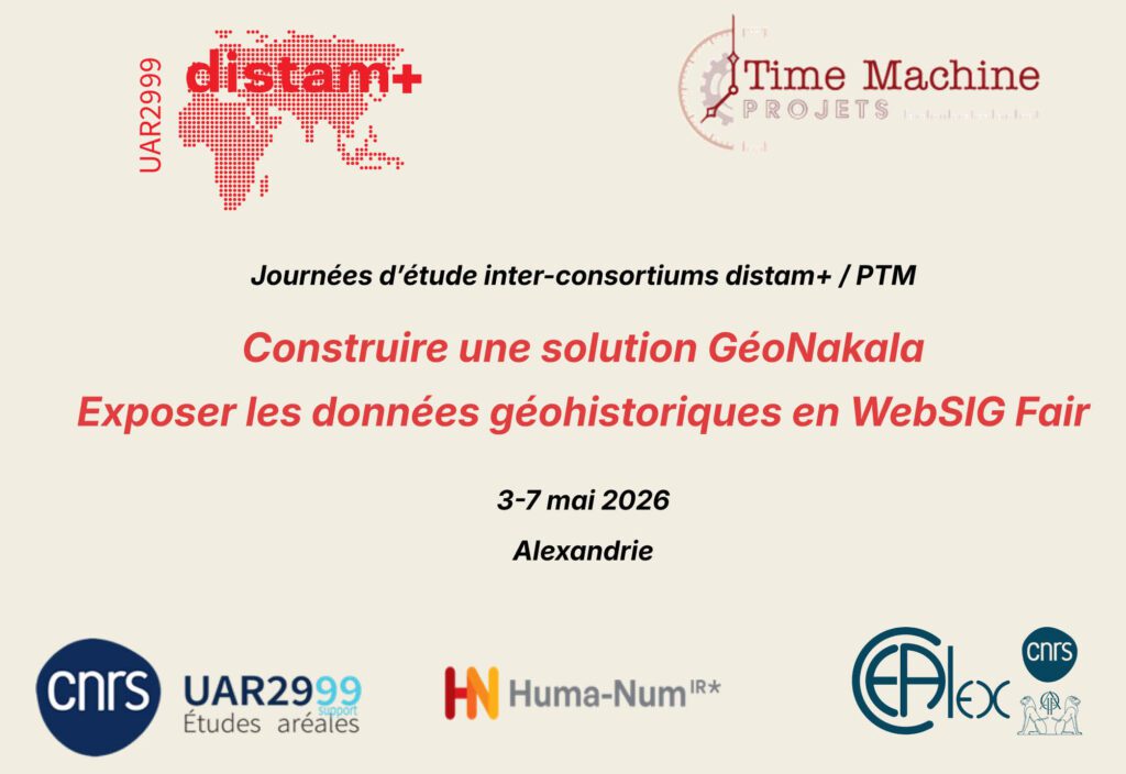 La semaine du 3 au 7 mai 2026, le CEAlex accueille les Journées d’étude inter-consortiums distam+ / PTM / Huma-Num, 
